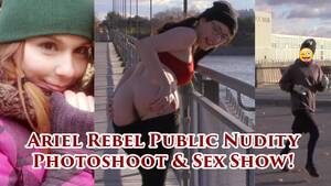 Ariel Rebel Sex Sex - Ariel Rebel SesiÃ³n De Fotos PÃºblica De Desnudez y Show Sexual! - Pornhub.com