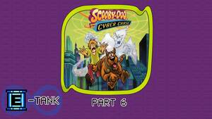 cyberspace cartoon porn - Scooby-Doo and the Cyber Chase: Hyper Porn Edition - Part 6 - Infinite  E-Tank - YouTube