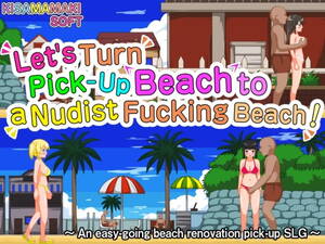 beach games porn - Let's Turn The Pick-Up Beach into a Free-For-All Nudist Fucking Beach!! -  free porn game download, adult nsfw games for free - xplay.me