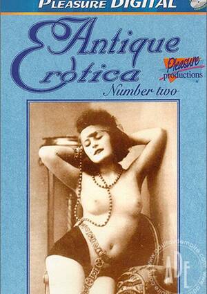 antique erotica porn - Antique Erotica 2 | Pleasure Productions | Adult DVD Empire