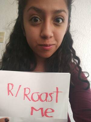 latina girls do porn anal - 19 year old mexican girl...enough said. (flipped text) : r/RoastMe