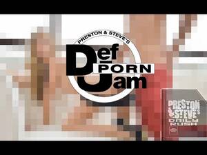 Def Porn - Def Porn Jam - Preston & Steve's Daily Rush - YouTube
