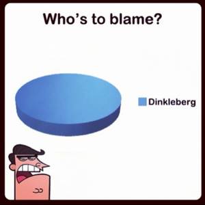 Dinkleberg Fairly Oddparents Porn - Dinkleberg... Only would people who watched Fairly Odd Parents would get  this.