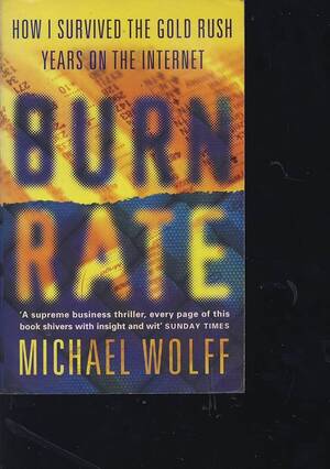 Compuserve Porn - Burn Rate: How I Survived the Gold Rush Years on the Internet by Michael  Wolff (1999-06-15) : michael-wolff: Amazon.com.mx: Libros