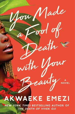 caption drunk sex orgy wedding - You Made a Fool of Death with Your Beauty by Akwaeke Emezi | Goodreads
