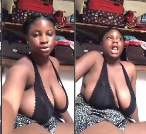 huge nigerian tits - LIVESHOWS- Port Harcourt Slayqueen With Big Boobs Goes Live Naked Part 1 |  LEAKTUBE