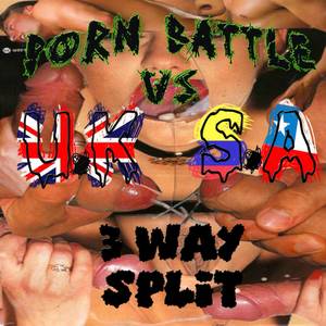 battle - X - PORNOGORE / Horrific Sexual Atrocity / Ejaculator Command - Porn Battle  3 Way Split (2013)