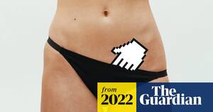 lesbian device bondage anal - What has growing up watching porn done to my brain â€“ and my sex life? | Sex  | The Guardian