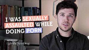 Drugged Sex Story - I Was Rapedï»¿ In My Most Popular Scene as a Porn Performer || Aaron's Story  - YouTube