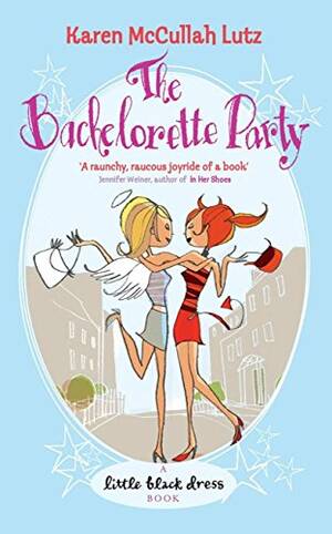 Bachelorette Party Forced Porn - The Bachelorette Party (Little Black Dress) - Kindle edition by Mccullah  Lutz, Karen. Literature & Fiction Kindle eBooks @ Amazon.com.