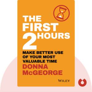 American Dad Porn Francine And Steve Good Morning Honey - The First 2 Hours Summary of Key Ideas and Review | Donna McGeorge -  Blinkist