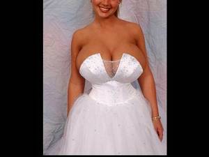 huge bride tits - Huge Breasts In A Wedding Dress/ Bisexuality And Love