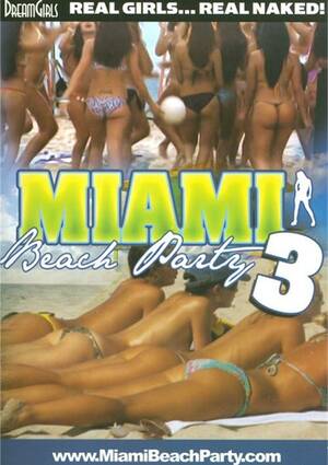 naked girls beach weekend miami - Dream Girls: Miami Beach Party 3 | Dream Girls | Unlimited Streaming at  Adult Empire Unlimited