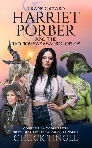 Kirsten Powers Fucking - Trans Wizard Harriet Porber and the Bad Boy Parasaurolophus by Chuck Tingle  | Goodreads