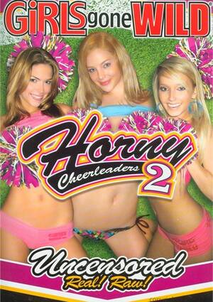 horny cheerleader movie - Girls Gone Wild: Horny Cheerleaders 2 (DVD 2011) | DVD Empire