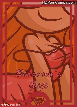 Blossom Powerpuff Girls Porn - Blossom's Gift 1 Sex Comic | HD Porn Comics