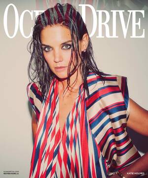 katie holmes anal sex - Ocean Drive - 2015 - Issue 10 - December - Katie Holmes by Niche Media  Holdings, LLC - Issuu