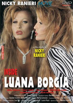 Luana Borgia Porn - Inside Luana Borgia | Mario Salieri Productions | Adult DVD Empire