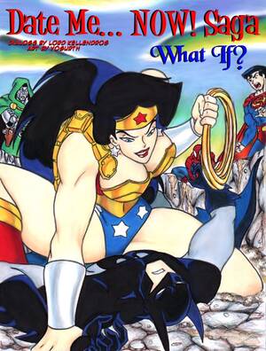 Batman Wonder Woman Femdom Porn - YogurthFrost] Date Me . . . NOW!.. at ComicsPorn.Net