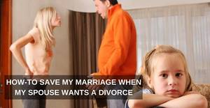 broke wife home sex - How-to Save My Marriage When My Spouse Wants a Divorce