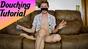 douching before anal sex - How to Douche Before Having Anal Sex, a Tutorial to Make Anal Fucking  Better and Cleaner / Enema - Free Gay Porn Video Tube
