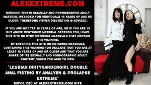 extreme lesbian anal captions - Lesbian Dirtygardengirl Double Anal Fisting By AnalYen & Prolapse Extreme -  EPORNER