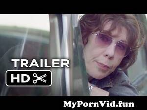 Fun Grandmas Xxx - Grandma Official Trailer 1 (2015) - Lily Tomlin, Julie Garner Movie HD from  www xxx 2015 comatty grandma Watch Video - MyPornVid.fun