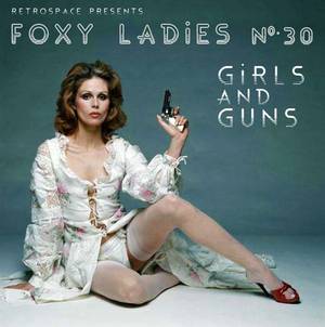 foxy lady vintage nudes - Foxy Ladies #30: Girls 'n' Guns