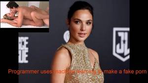 Fake Porn - Programmer uses machine learning to make a fake porn video of Gal Gadot