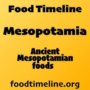 Ancient Mesopotamian Porn - Ancient Mesopotamian foods | Food Timeline: We make food history fun. |  foodtimeline.