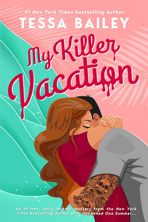 group girls sleeping ass lick - My Killer Vacation by Tessa Bailey | Goodreads