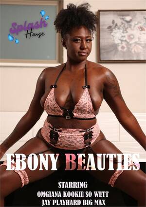 ebony beauties porn - Ebony Beauties (2022) | Splash House Media | Adult DVD Empire