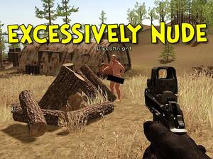 Dayz Mod Porn - EXCESSIVELY NUDE! - Rust - YouTube
