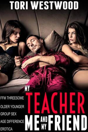 group sex ffm - My Teacher, Me and My Friend (FFM Threesome Group Sex Older Younger Age  Difference... | bol