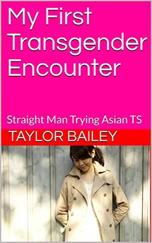 asian ladyboy forced - My First Transgender Encounter : Straight Man Trying Asian TS (Asian Ladyboy)  - Kindle edition by Bailey, Taylor . Literature & Fiction Kindle eBooks @  Amazon.com.