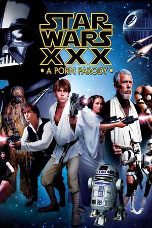 full movie 2012 - Star Wars XXX: A Porn Parody (2012)