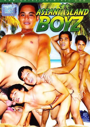asian island porn - Asian Island Boyz Gay DVD - Porn Movies Streams and Downloads