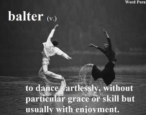 Funny Porn Dance - Balter- to dance freely