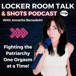 anal orgasm torture - Escucha el podcast Locker Room Talk & Shots Podcast | Deezer