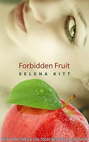 Forbidden Junior Porn - Forbidden Fruit (New Adult May December Romance) by [Kitt, Selena]