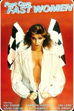Cars Movie Porn - Fast Cars Fast Women (1981)