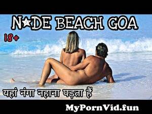 india nude beach sex - Naked BEACH OF GOA | Nude Beach, GOA | SECRET BEACH | FULL-VLOG from indian  girl naked on goa beach youtube videosangladeshi naika moyeri xxxx bd  combangladeshi xxx sex sexy Watch Video -