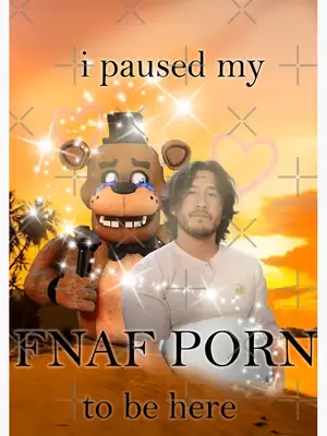 F Naf Porn Tongue Kissing - i paused my fnaf porn to be here mark version\