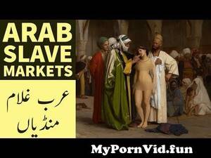 Historical Arab Porn - Sex Arab Slave Markets | BDSM Fetish
