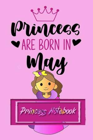 Girls Do Porn May - princess Are Porn In May princess notebook: Journal notebook For Girl,Princess,  Birthday gift : Haida, Yassine: Amazon.de: Books