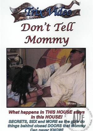 Dont Tell Mom Porn Captions - Don't Tell Mommy (2008) | Trix Video | Adult DVD Empire