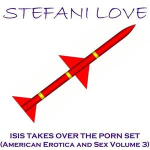 Isis Amazon Porn - Play ISIS Takes over the Porn Set by Stefani Love on Amazon Music
