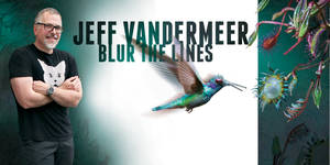 Black Science Fiction Porn - Jeff VanderMeer: Blur the Lines