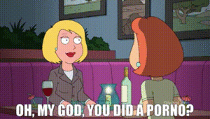 Family Guy Joyce Porn - YARN | Oh, my God, you did a porno? | Family Guy (1999) - S09E09 Comedy |  Video gifs by quotes | 2566af65 | ç´—