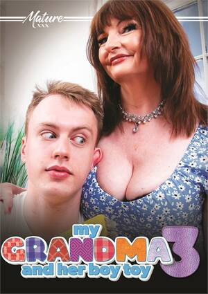 granny and her boy toy - My Grandma and Her Boy Toy 3 (2023) | Mature XXX | Adult DVD Empire